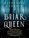 Briar Queen - Katherine Harbour - 9780062286772