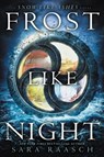 Frost Like Night - Sara Raasch - 9780062286994