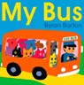 My Bus - Byron Barton - 9780062287380