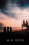 Incriminated - M. G. Reyes - 9780062288998