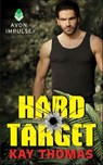 Hard Target - Kay Thomas - 9780062290847