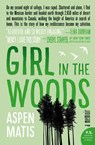 Girl in the Woods - Aspen Matis - 9780062291073