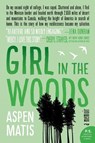 Girl in the Woods - Aspen Matis - 9780062291073
