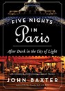 Five Nights in Paris - John Baxter - 9780062296252