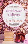 Girl Before a Mirror - Liza Palmer - 9780062297242