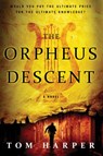 The Orpheus Descent - Tom Harper - 9780062305299