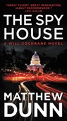 The Spy House - Matthew Dunn - 9780062309518