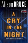 A Cry in the Night - Alison Bruce - 9780062314086