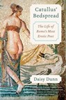 Catullus' Bedspread - Daisy Dunn - 9780062317049