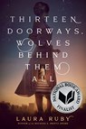 Thirteen Doorways, Wolves Behind Them All - Laura Ruby - 9780062317650