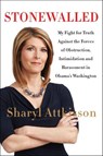 Stonewalled - Sharyl Attkisson - 9780062322869