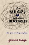 My Heart and Other Black Holes - Jasmine Warga - 9780062324672