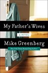 My Father's Wives - Mike Greenberg - 9780062325884
