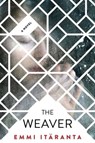 The Weaver - Emmi Itäranta - 9780062326195