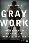 Gray Work - Jamie Smith - 9780062326478