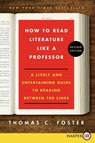 How to Read Literature Like a Professor LP - Thomas C. Foster - 9780062326522