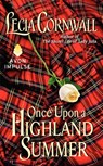 Once Upon a Highland Summer - Lecia Cornwall - 9780062328434