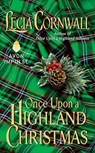 Once Upon a Highland Christmas - Lecia Cornwall - 9780062328489