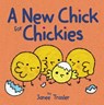 A New Chick for Chickies - Janee Trasler - 9780062331427