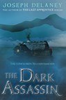 The Dark Assassin - Joseph Delaney - 9780062334602