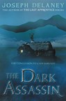 The Dark Assassin - Joseph Delaney - 9780062334602