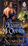 The Perks of Loving a Scoundrel - Jennifer McQuiston - 9780062335159
