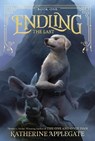 Endling #1: The Last - Katherine Applegate - 9780062335548