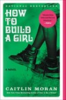 How to Build a Girl - Caitlin Moran - 9780062335982
