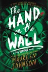 The Hand on the Wall - Maureen Johnson - 9780062338129