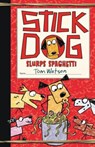 Stick Dog Slurps Spaghetti - Tom Watson - 9780062343222