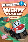 Mighty Truck on the Farm - Chris Barton - 9780062344663