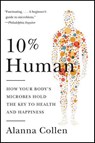 10% Human - Alanna Collen - 9780062346001