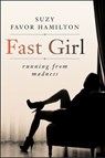Fast Girl - Suzy Favor Hamilton ; Sarah Tomlinson - 9780062346216