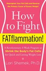 How to Fight FATflammation! - Lori Shemek - 9780062347541