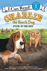 Charlie the Ranch Dog: Stuck in the Mud - Ree Drummond - 9780062347763