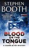 Blood on the Tongue - Stephen Booth - 9780062350442
