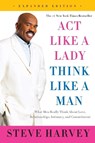 Act Like a Lady, Think Like a Man, Expanded Edition - Steve Harvey - 9780062351562