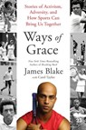 Ways of Grace - James Blake ; Carol Taylor - 9780062354549