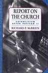 Report on the Church - Richard P. McBrien - 9780062355768