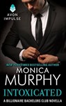 Intoxicated - Monica Murphy - 9780062358585