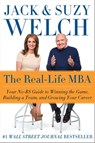 The Real-Life MBA - Jack Welch ; Suzy Welch - 9780062362810