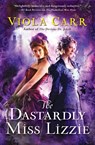 The Dastardly Miss Lizzie - Viola Carr - 9780062363121