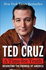 A Time for Truth - Ted Cruz - 9780062365637