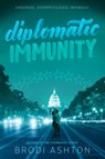 Diplomatic Immunity - Brodi Ashton - 9780062368584