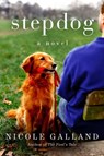 Stepdog - Nicole Galland - 9780062369482