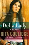 Delta Lady - Rita Coolidge ; Michael Walker - 9780062372055