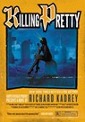 Killing Pretty - Richard Kadrey - 9780062373250