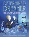 Determined Dreamer: The Story of Marie Curie - Deborah Hopkinson - 9780062373328
