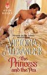 The Princess and the Pea - Victoria Alexander - 9780062376411