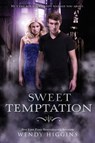 Sweet Temptation - Wendy Higgins - 9780062381439